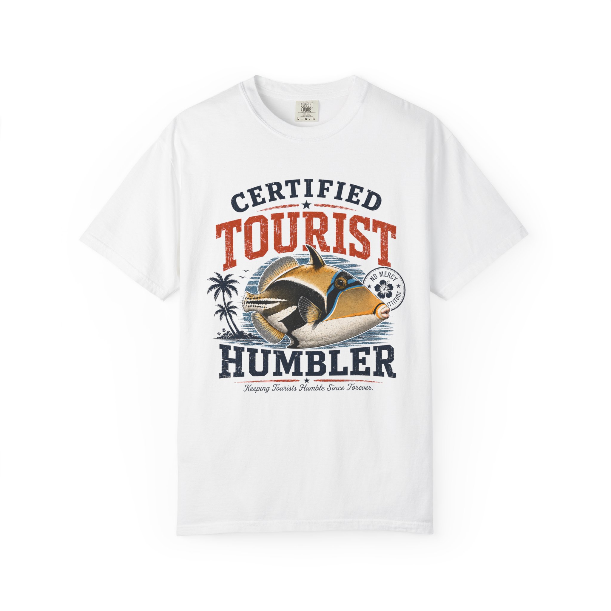Certified Tourist Humbler Tee - Image 2