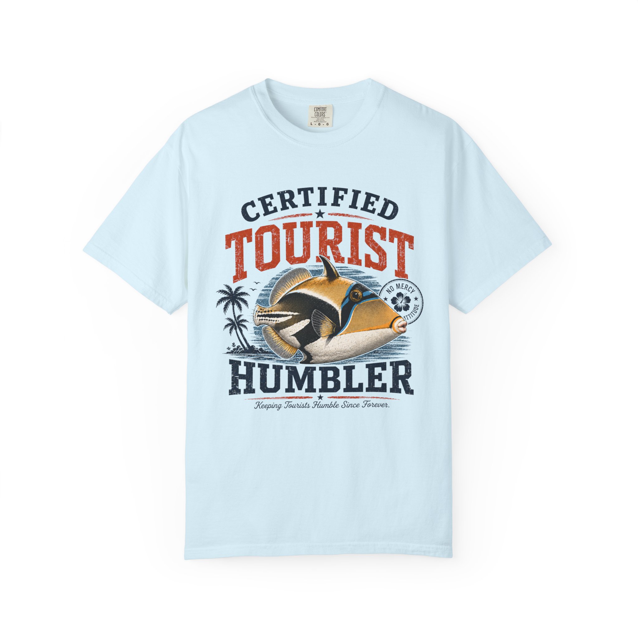 Certified Tourist Humbler Tee - Image 7