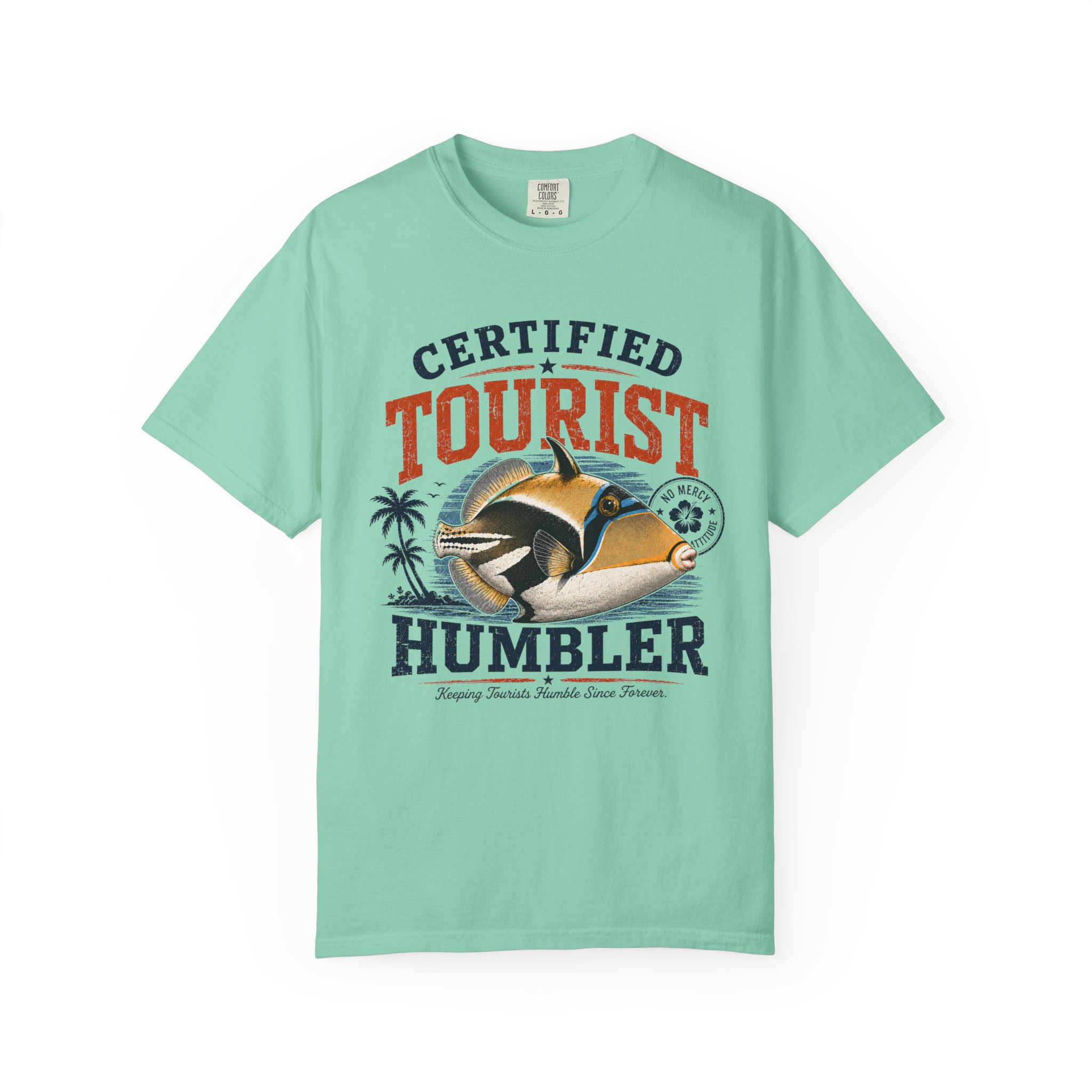 Certified Tourist Humbler Tee - Image 4