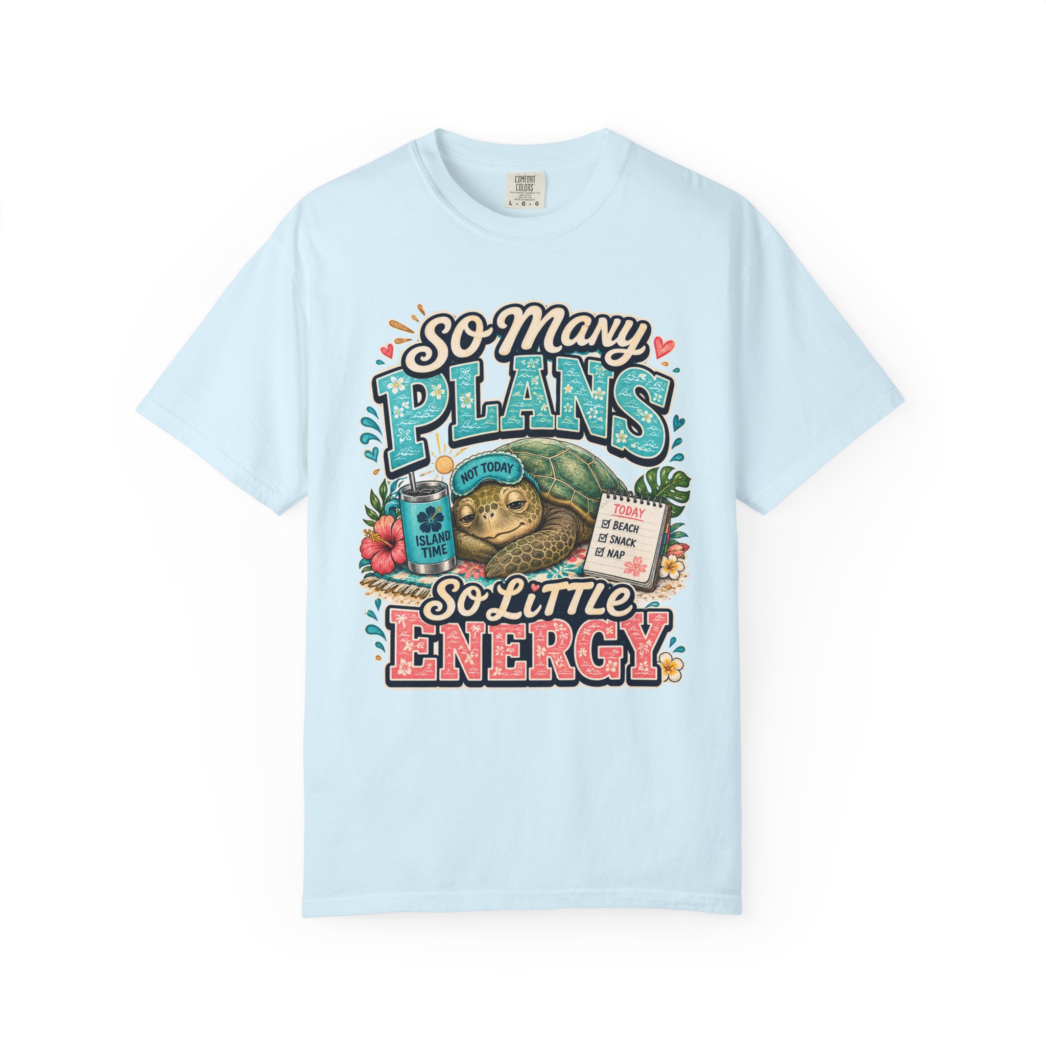 So Many Plans So Little Energy T-Shirt | Sea Turtle Illustration, Relaxed Humor - Image 7
