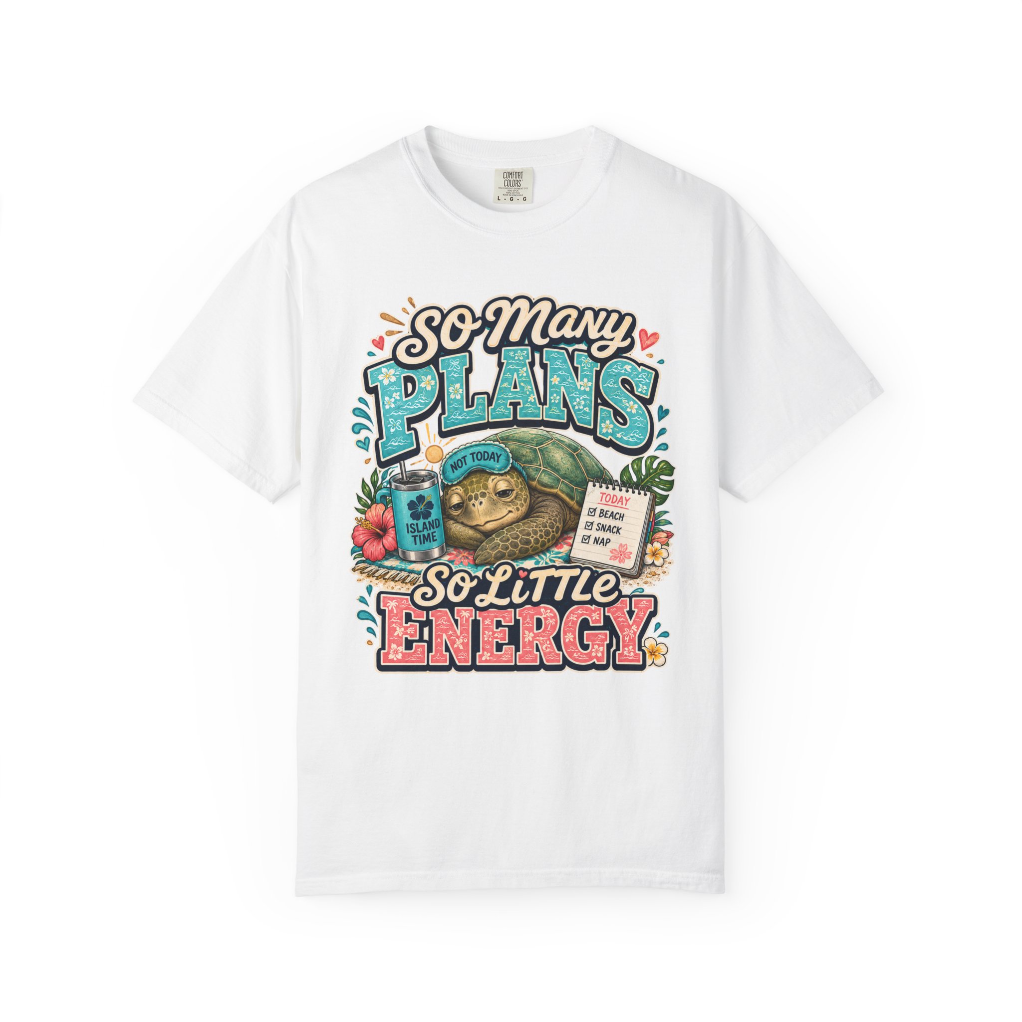 So Many Plans So Little Energy T-Shirt | Sea Turtle Illustration, Relaxed Humor - Image 2