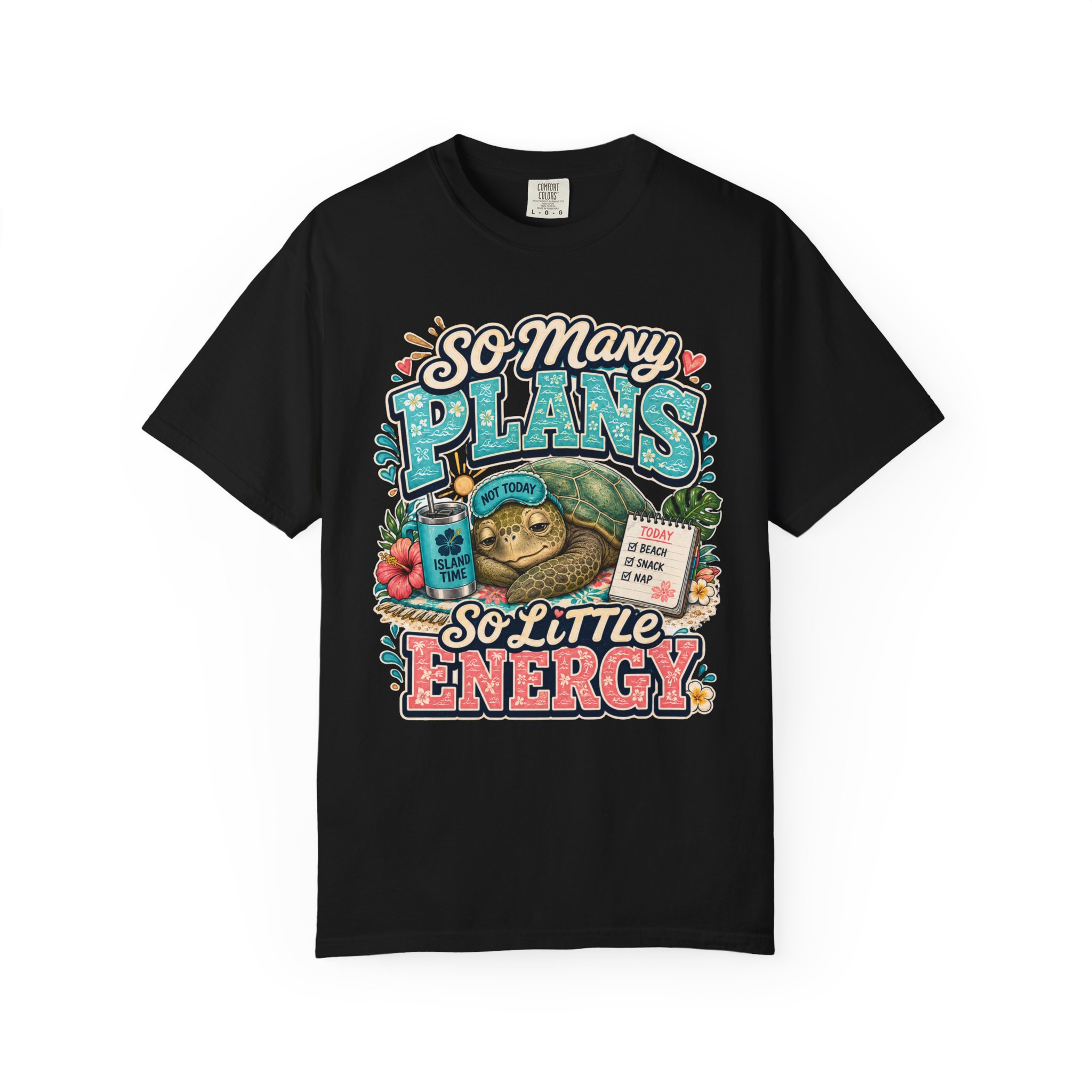 So Many Plans So Little Energy T-Shirt | Sea Turtle Illustration, Relaxed Humor - Image 8